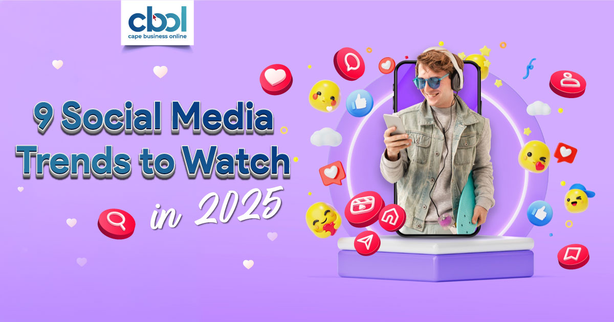9 Social Media Trends to Watch in 2025